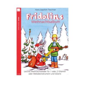 FRIDOLINS WEIHNACHTSALBUM 1-2 Gitarren/Teschn